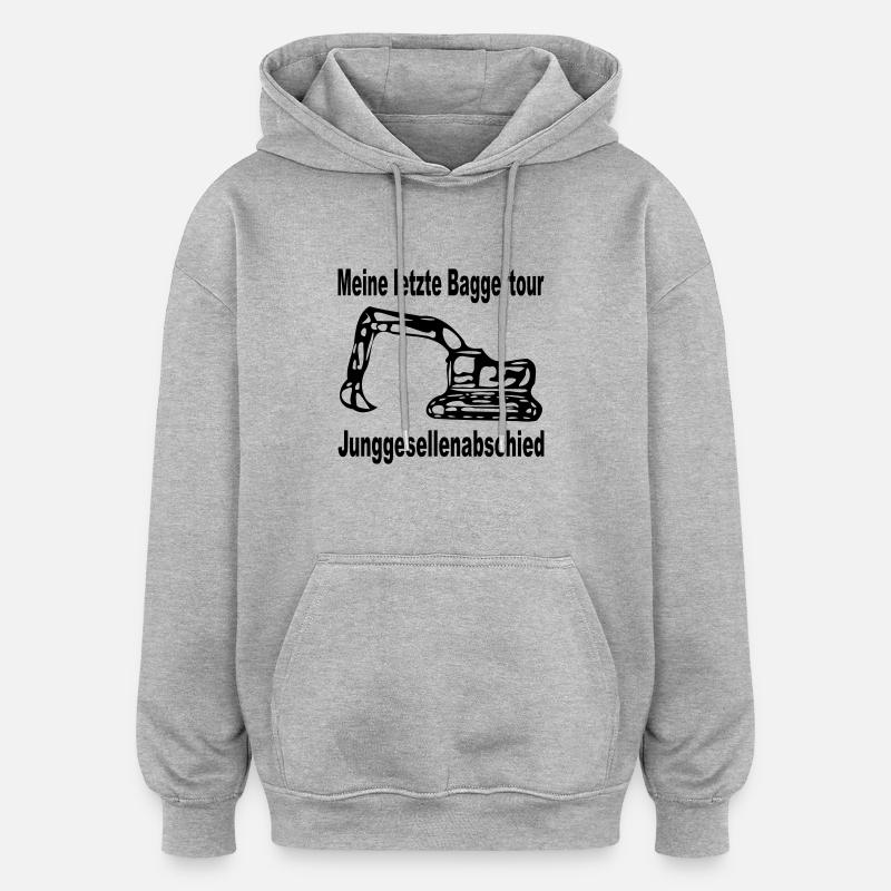 Junggesellenabschied - Einmal noch baggern - Oversized Unisex Hoodie - Grau meliert