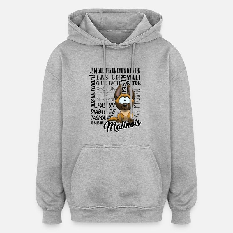 Je suis Malinois - noir FR - Sweat à capuche oversize unisexe - gris chiné