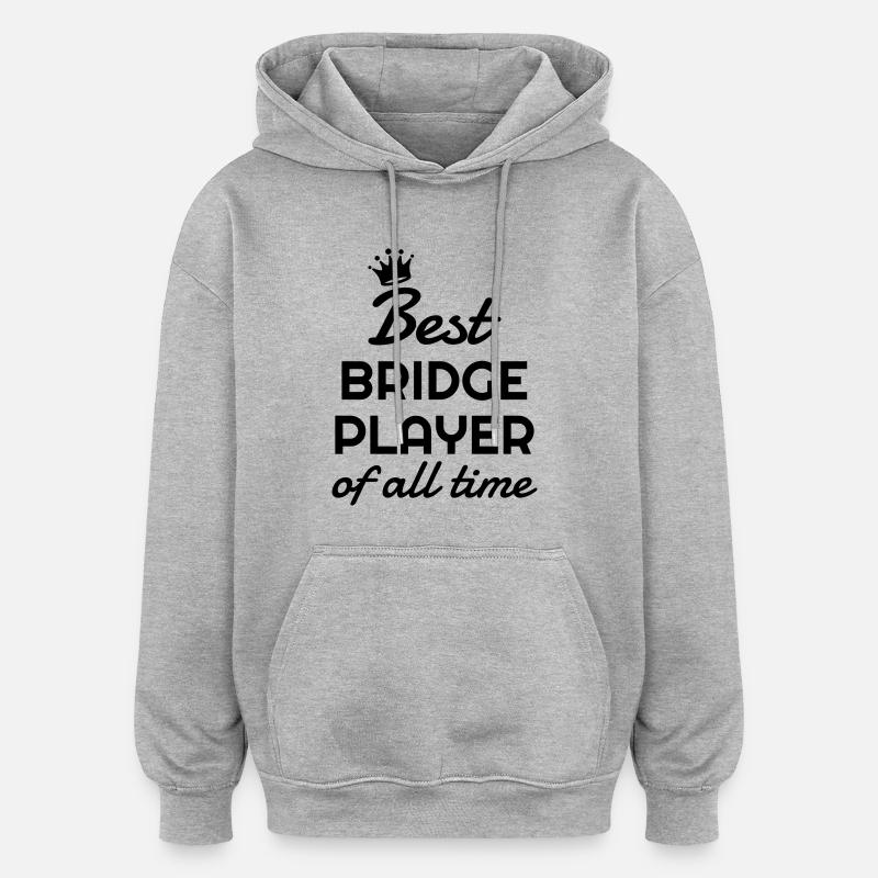 bridge / bridgeur / bridgeuse / cartes - Sweat à capuche oversize unisexe - gris chiné