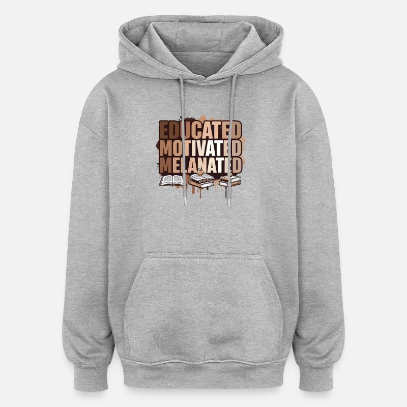 Éducation, motivation, émancipation mélanée - Sweat à capuche oversize unisexe - gris chiné