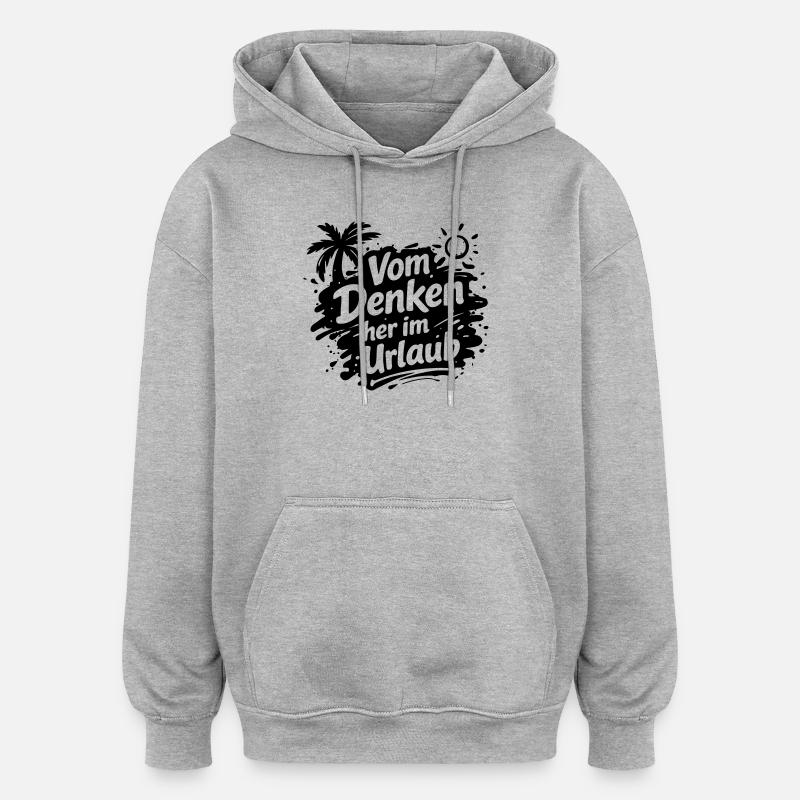 Penser en vacances - Sweat à capuche oversize unisexe - gris chiné