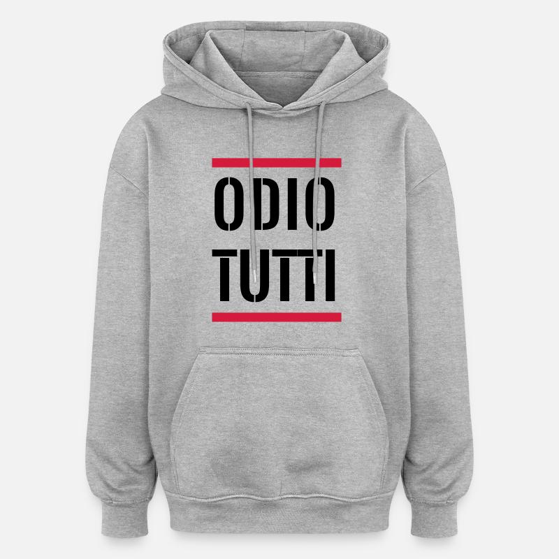 I HATE EVERYONE - Oversized Unisex Hoodie - heather grey