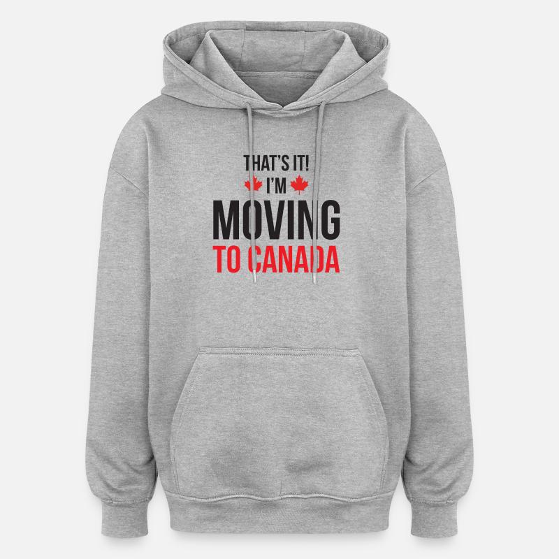 Umzug nach Kanada - Oversized Unisex Hoodie - Grau meliert
