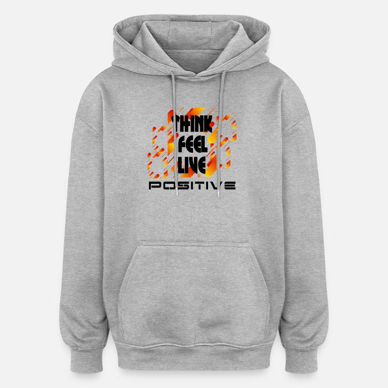 Denke, fühle dich positiv v4 - Oversized Unisex Hoodie - Grau meliert