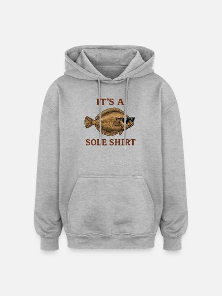 It's a Sole Shirt - Oversized Unisex Hoodie - heather grey