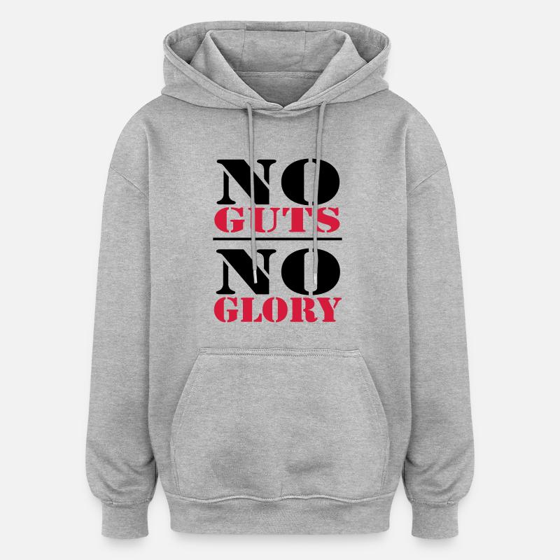 No Guts, no Glory - Oversized Unisex Hoodie - Grau meliert