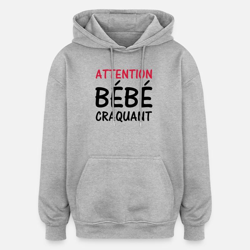 Attention BEBE craquant ! - Sweat à capuche oversize unisexe - gris chiné