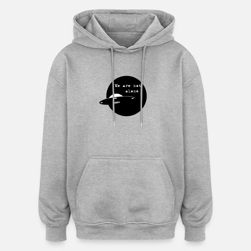 Nous ne sommes pas seuls - Sweat à capuche oversize unisexe - gris chiné
