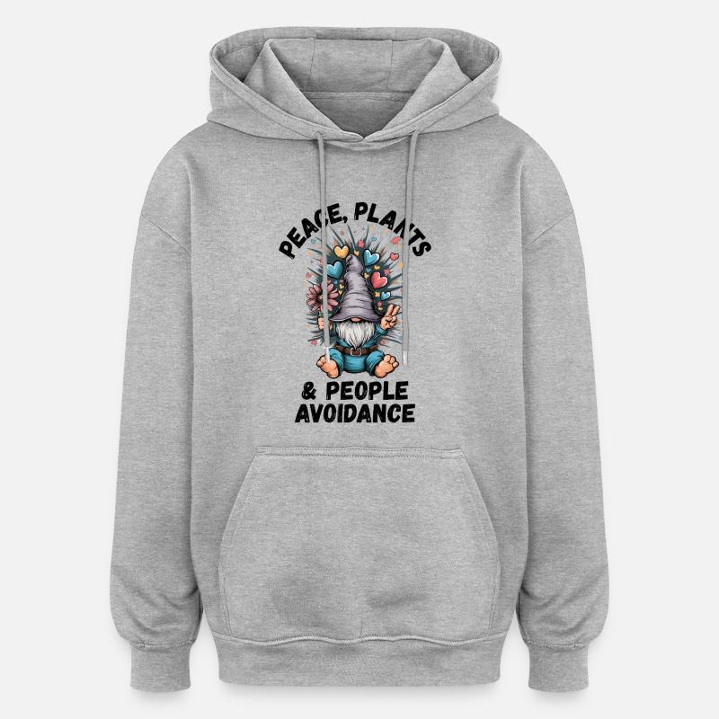 Peace, Plants and People Avoidance - Oversized Unisex Hoodie - heather grey