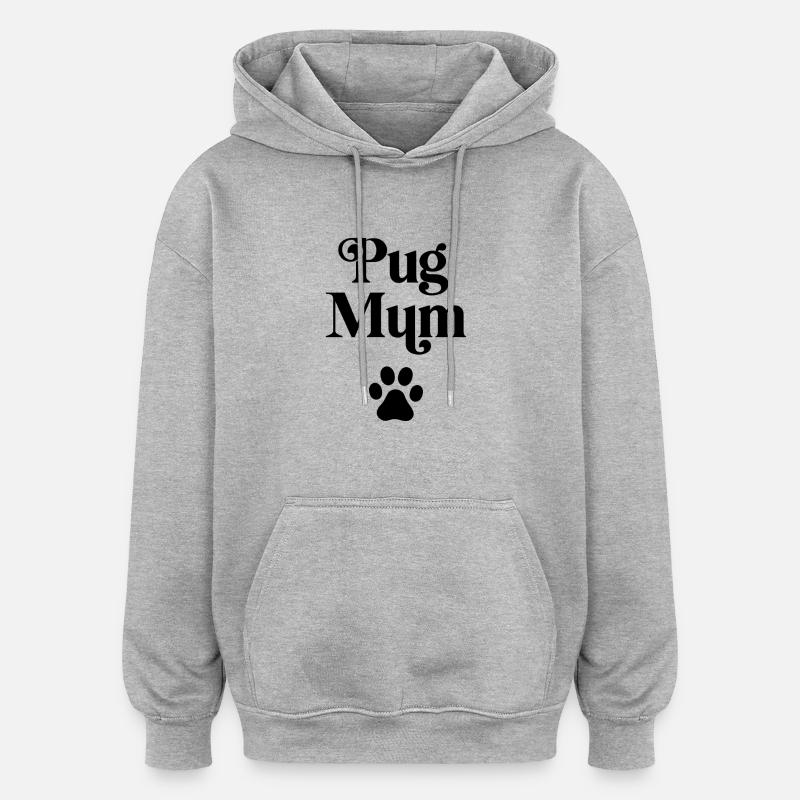 Mops-Mama - Oversized Unisex Hoodie - Grau meliert