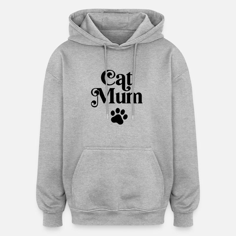 Maman chat - Sweat à capuche oversize unisexe - gris chiné