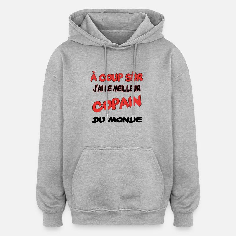 Meilleur copain du monde - Sweat à capuche oversize unisexe - gris chiné