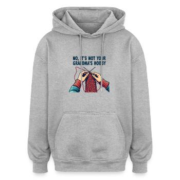 Knitting Crochet - It's Not Your Grandma's Hobby - Oversized Unisex Hoodie - heather grey - Front - Noah (186cm)