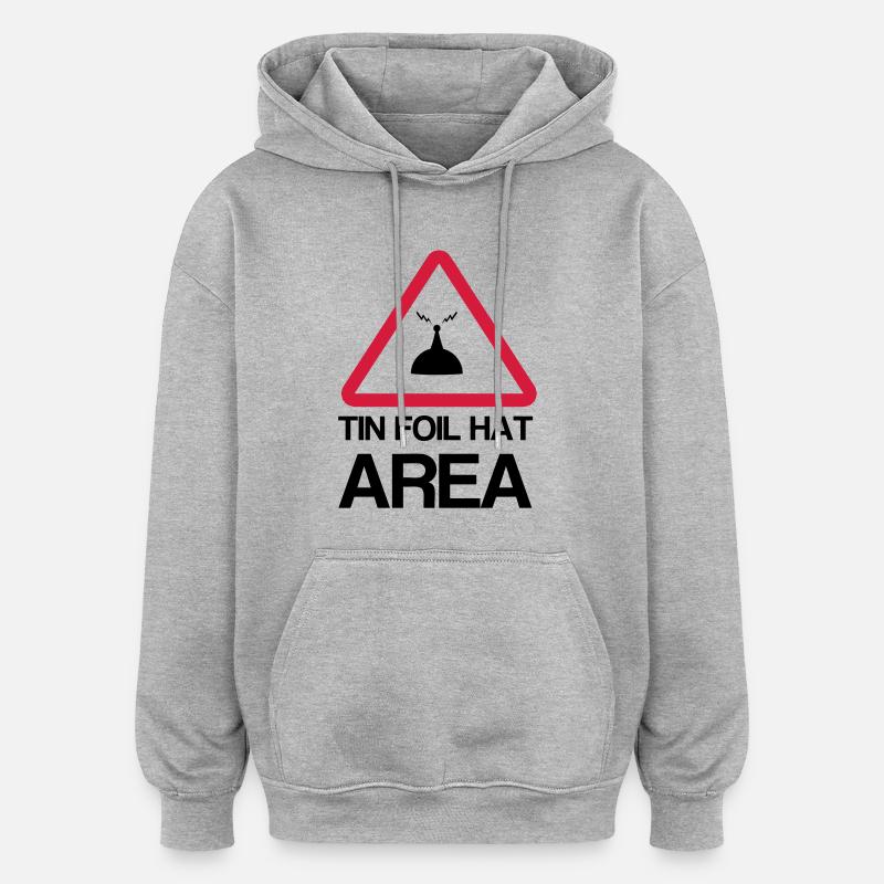 Tin Foil Hat Area - Sweat à capuche oversize unisexe - gris chiné