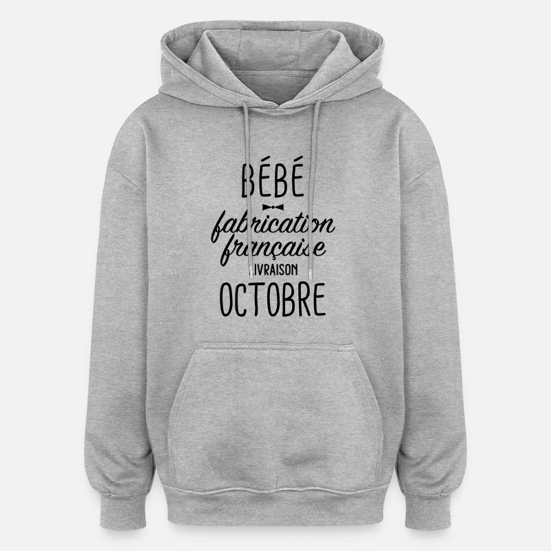 bébé français octobre - Sweat à capuche oversize unisexe - gris chiné