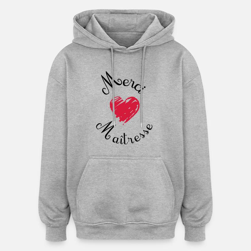 merci maîtresse cadeau fin année - Sweat à capuche oversize unisexe - gris chiné