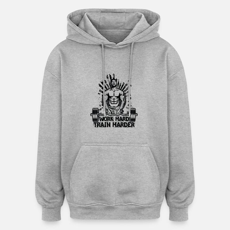 Work Hard / Train Harder - Oversized Unisex Hoodie - heather grey