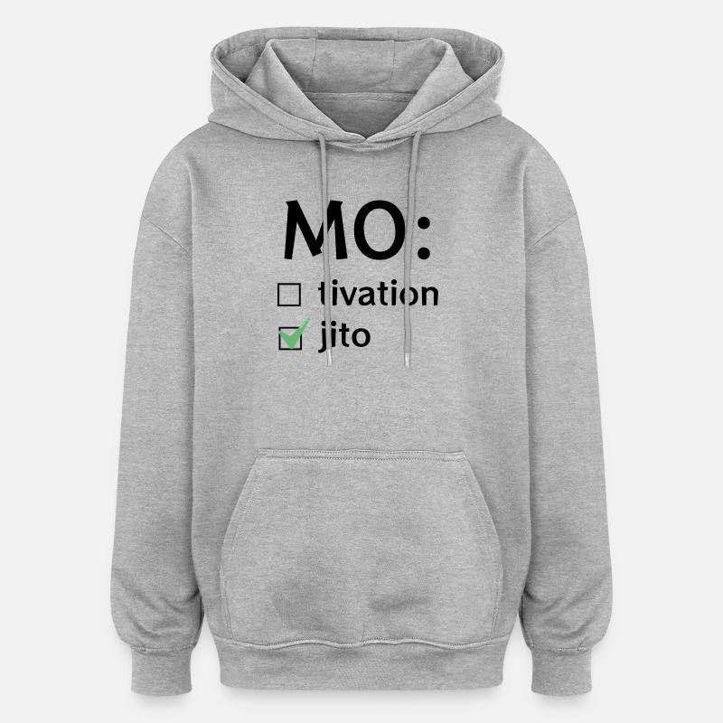 Motivation oder Mojito - Oversized Unisex Hoodie - Grau meliert
