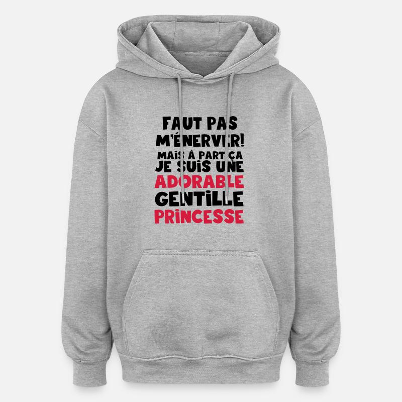 une adorable gentille princesse - Sweat à capuche oversize unisexe - gris chiné