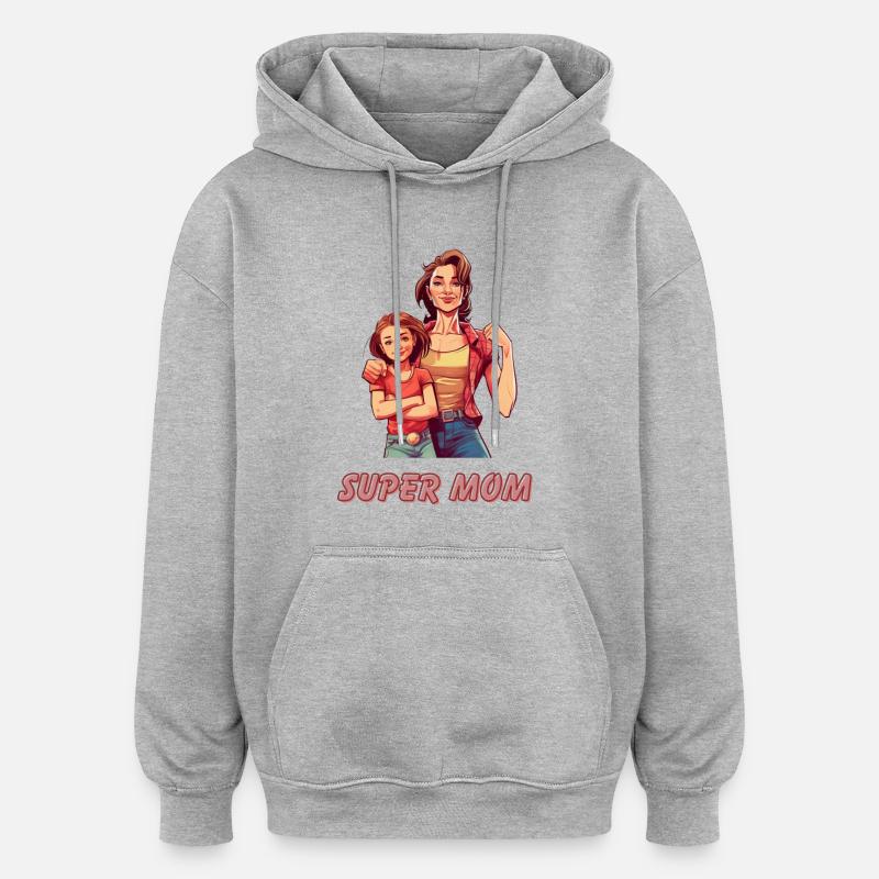 Super maman - Sweat à capuche oversize unisexe - gris chiné