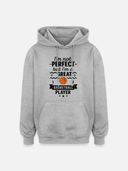 Pas parfait mais un grand basketteur - Sweat à capuche oversize unisexe - gris chiné