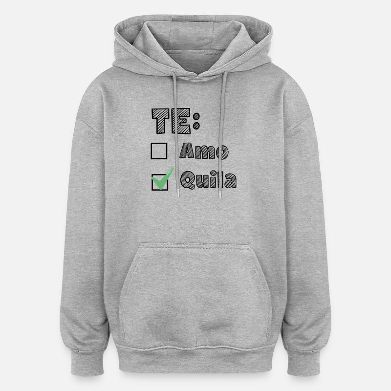 Te AmoTequila - Sweat à capuche oversize unisexe - gris chiné