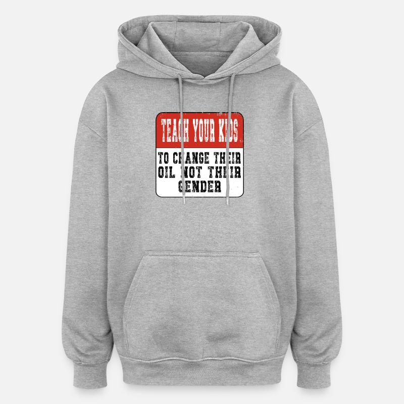 Enseignez à vos enfants - Anti-genre - Sweat à capuche oversize unisexe - gris chiné