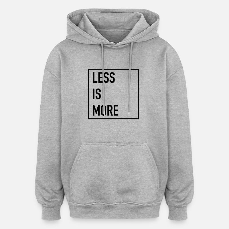 Less Is More - Oversized Unisex Hoodie - Grau meliert