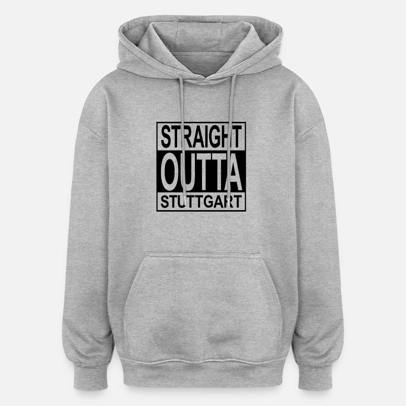 Straight outta Stuttgart - Oversized Unisex Hoodie - Grau meliert