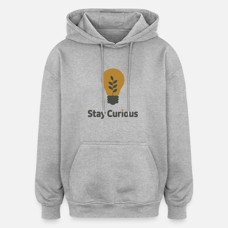 Ampoule Stay Curious - Sweat à capuche oversize unisexe - gris chiné