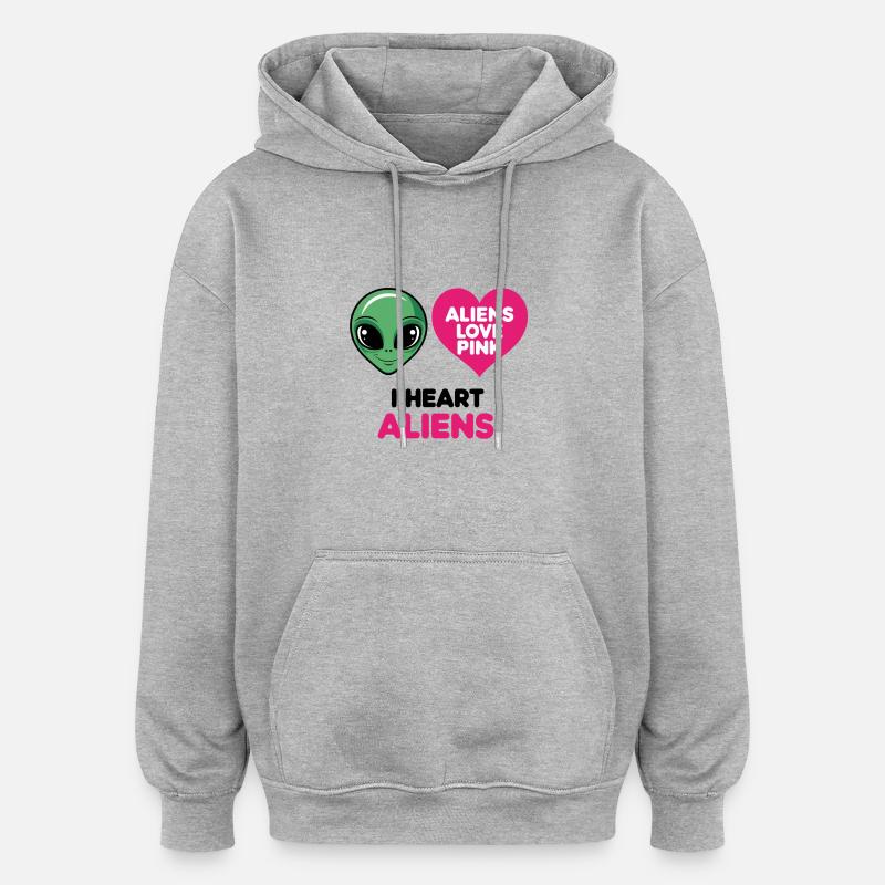 Les extraterrestres aiment le rose - Sweat à capuche oversize unisexe - gris chiné