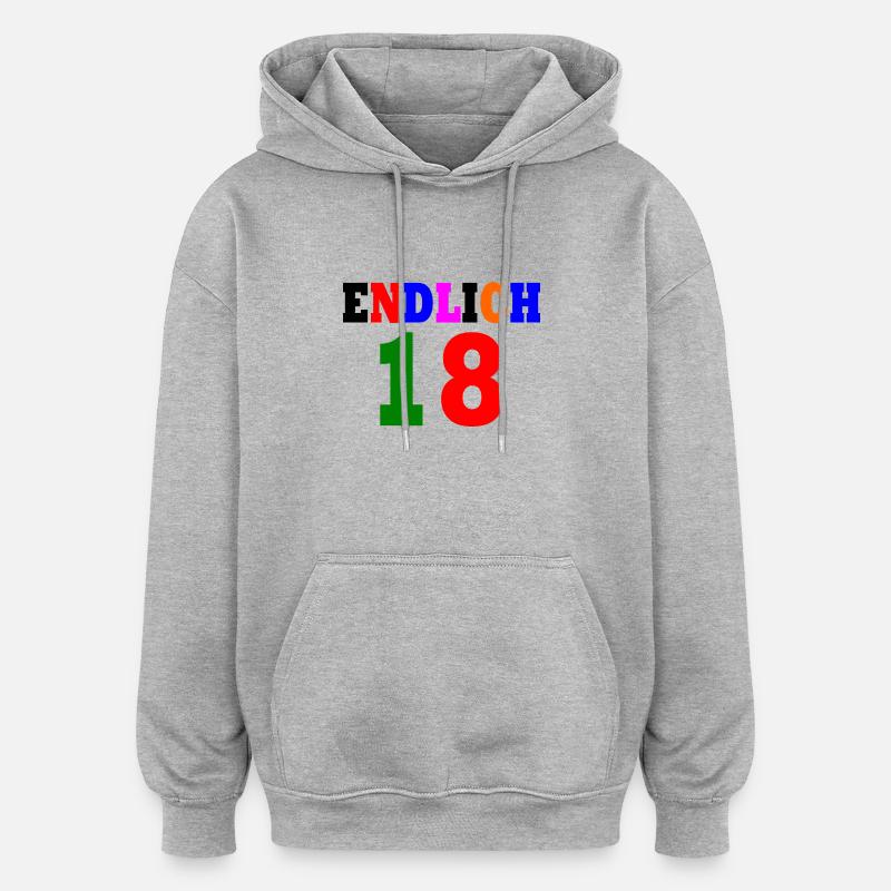 Endlich 18 - Oversized Unisex Hoodie - Grau meliert