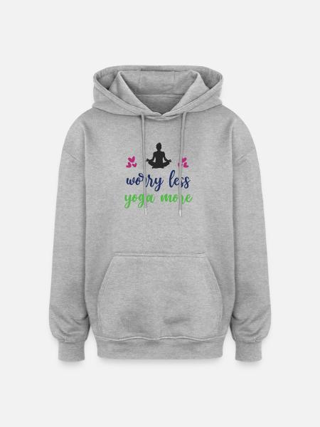 Worry Less Yoga More - Oversized Unisex Hoodie - heather grey
