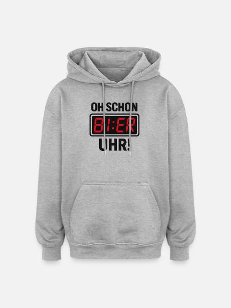 Funny Beer Clock Saying Motif - Oversized Unisex Hoodie - heather grey