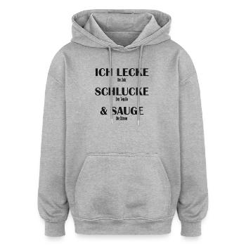 Ich Lecke das Salz Schlucke den Tequila und Sauge  - Oversized Unisex Hoodie - Grau meliert - Vorne - Noah (186cm)