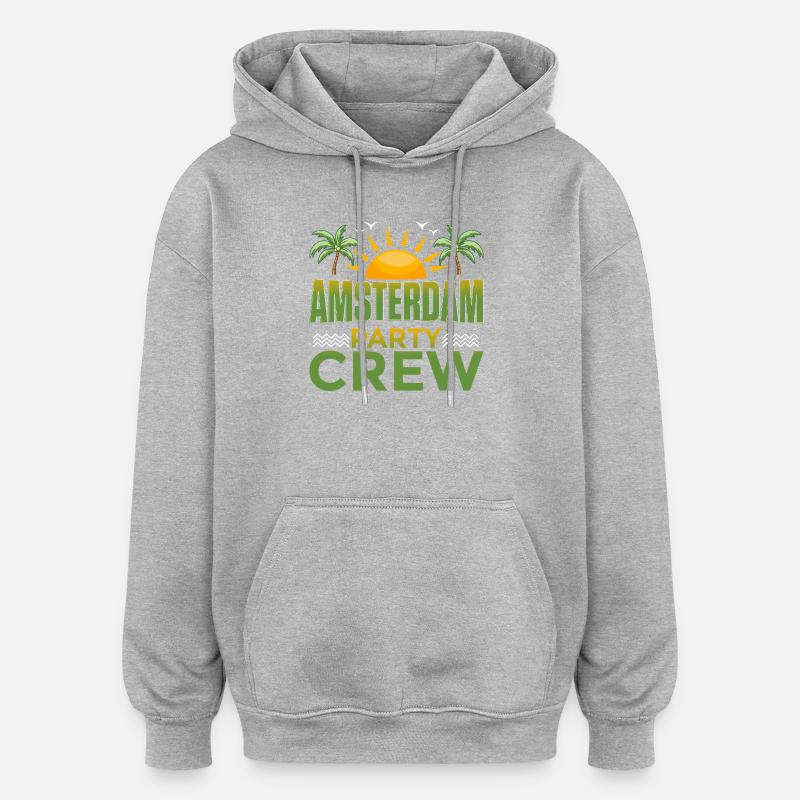 Amsterdam Party Crew - Oversized Unisex Hoodie - Grau meliert