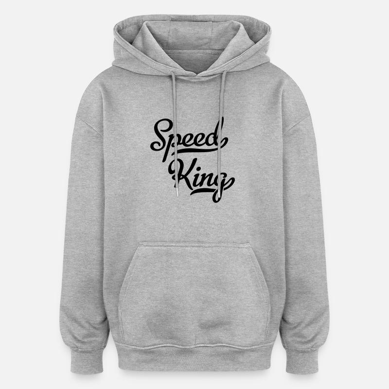 Roi de la vitesse - Sweat à capuche oversize unisexe - gris chiné