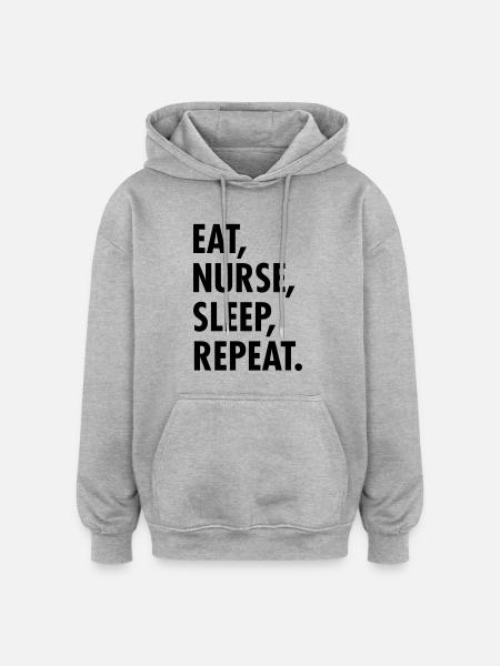 Eat, Nurse, Sleep, Repeat. - Oversized Unisex Hoodie - heather grey