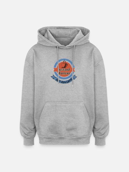 Instant Human, Just Add Coffee - Oversized Unisex Hoodie - heather grey