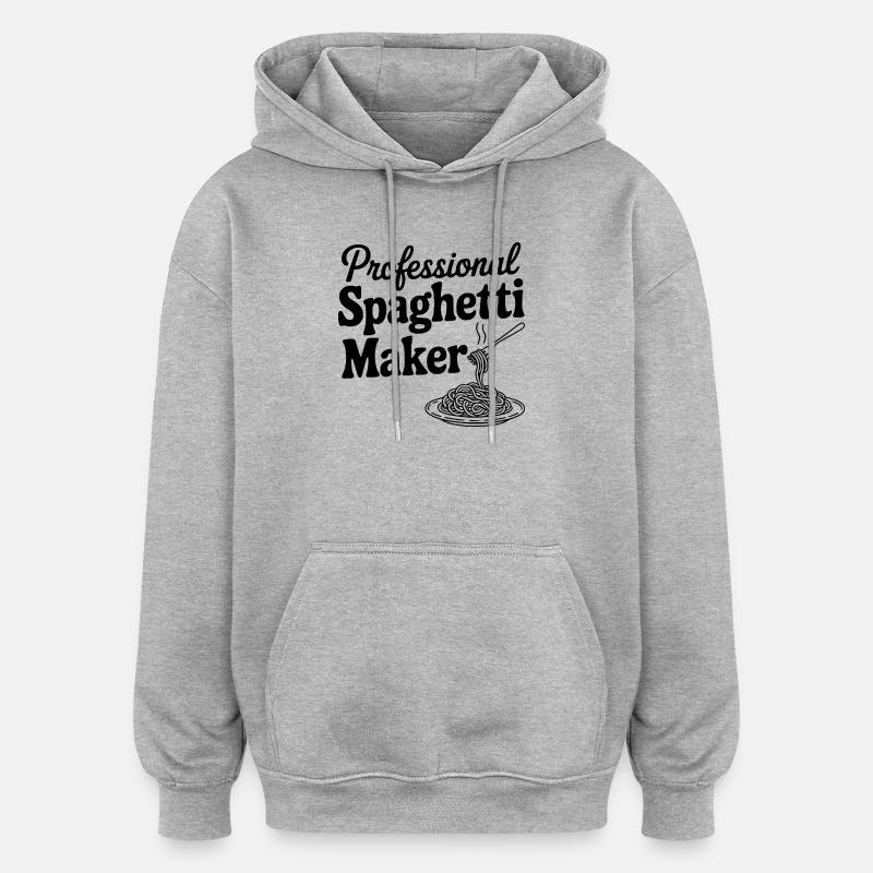Préparateur de spaghettis professionnel - Sweat à capuche oversize unisexe - gris chiné