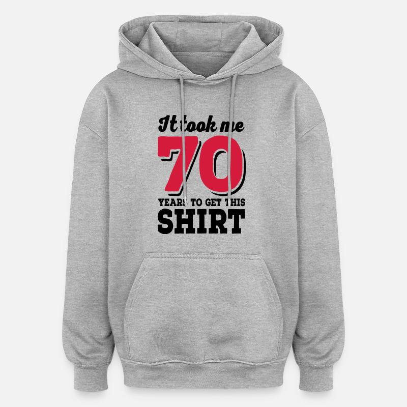 70 ans - Sweat à capuche oversize unisexe - gris chiné