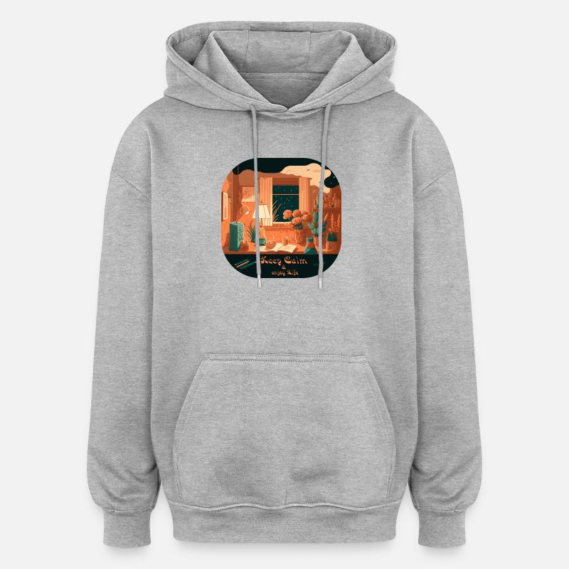 Restez calme - Sweat à capuche oversize unisexe - gris chiné