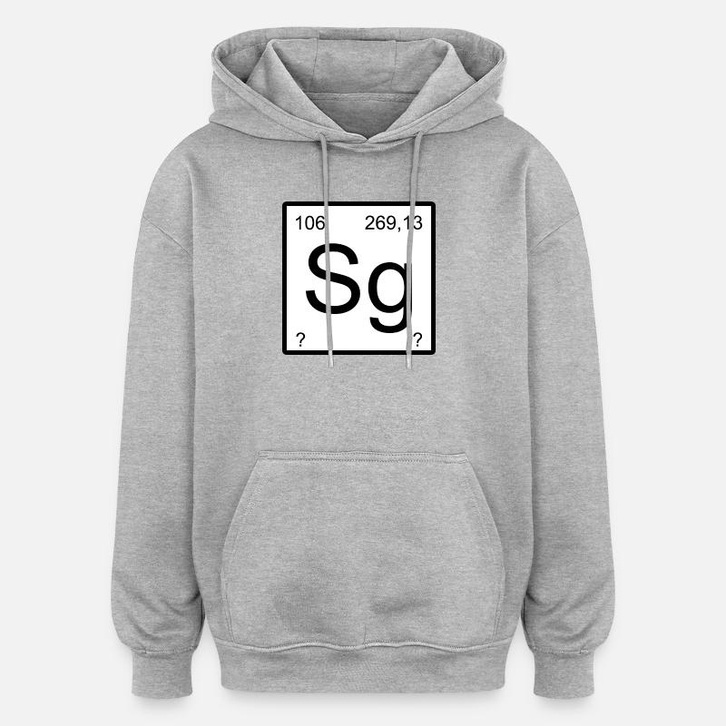 Seaborgium Chemistry Sg Symbol Style - Sweat à capuche oversize unisexe - gris chiné