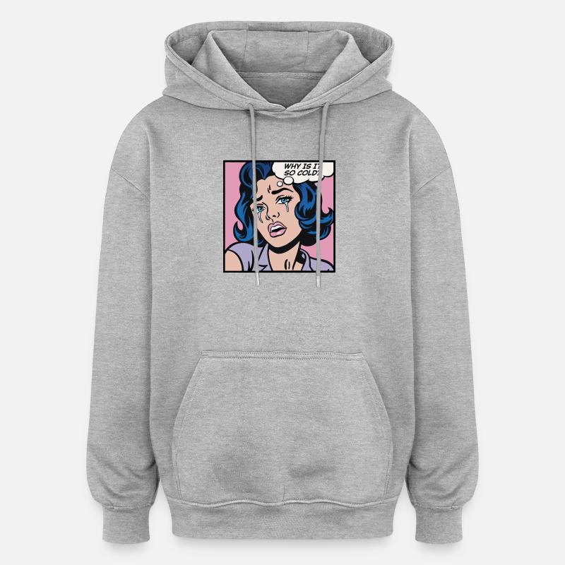 Warum ist es so kalt? - Oversized Unisex Hoodie - Grau meliert
