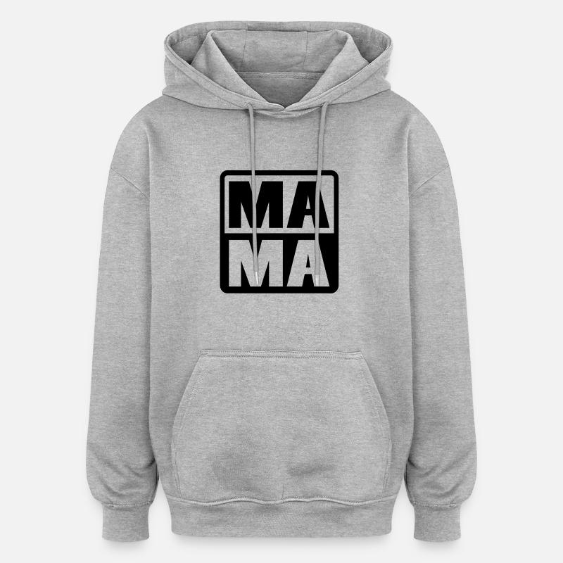 MAMA - Sweat à capuche oversize unisexe - gris chiné