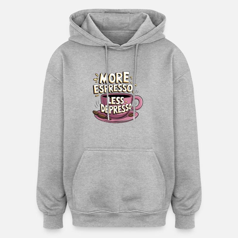 Espresso, Coffee, Kaffee, Latte, Geschenkidee - Oversized Unisex Hoodie - Grau meliert