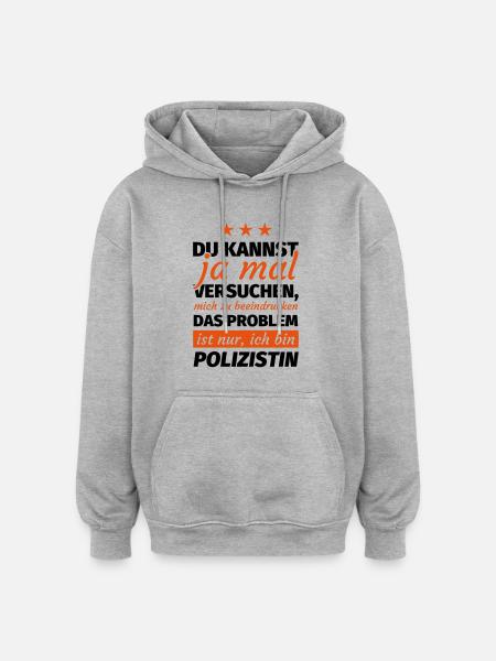 Polizistin - Oversized Unisex Hoodie - Grau meliert