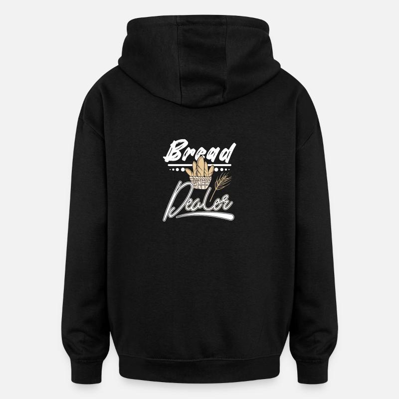 Baking bread dealer - Oversized Unisex Hoodie - black