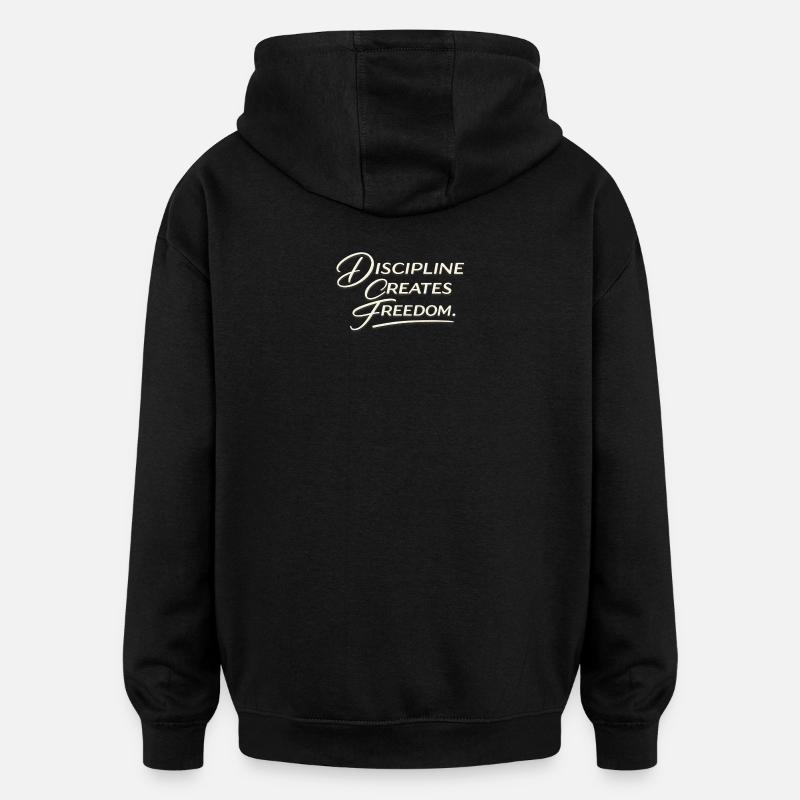 Disziplin schafft Freiheit Skript - Oversized Unisex Hoodie - Schwarz