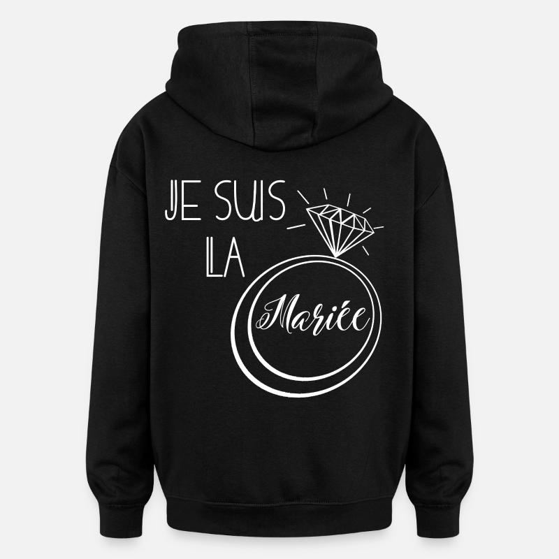 je suis la mariée - Sweat à capuche oversize unisexe - noir